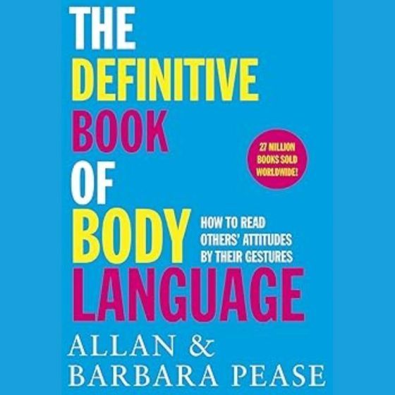 The Definitive Book of Body Language 